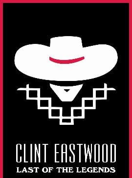 Clint Eastwood, Last Of The Legends