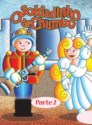 Pôster de O Soldadinho de Chumbo - Parte 2