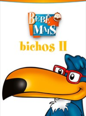 Bebê Mais - Bichos II