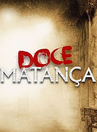 Doce Matança