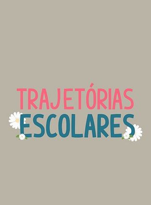 Pôster de Trajetórias Escolares