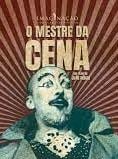  O Mestre da Cena