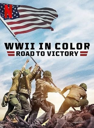 Pôster de WWII in Color: Road to Victory