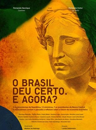 O Brasil Deu Certo. E Agora?