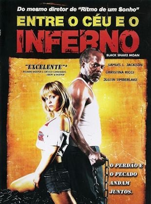 Entre o Céu e o Inferno - Filme 2006 - AdoroCinema