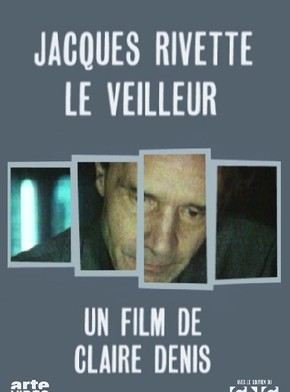 Jacques Rivette, o Vigilante