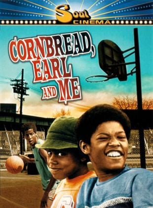  Cornbread, Earl and Me