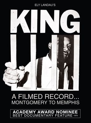 King: A Filmed Record From Montgomery to Memphis