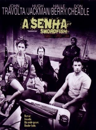  A Senha: Swordfish