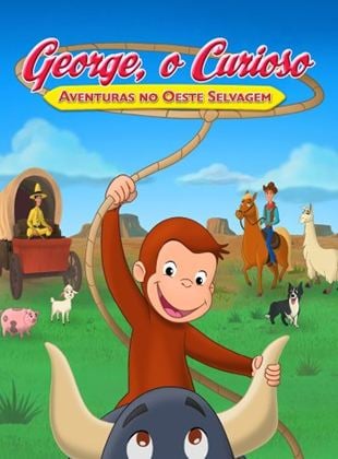 George, O Curioso: Aventuras no Oeste Selvagem