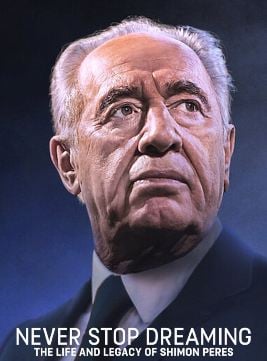 Nunca Deixe de Sonhar: A Vida e o Legado de Shimon Peres