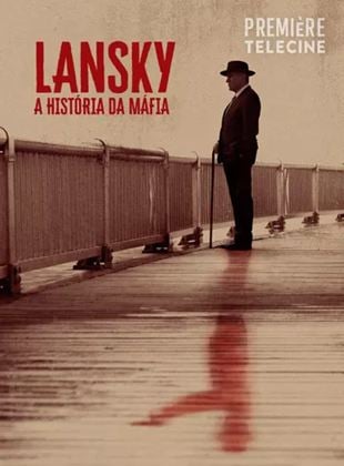 Lansky - Uma História da Máfia