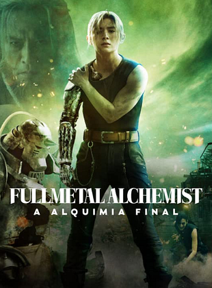 Fullmetal Alchemist: A Alquimia Final (Filme na Netflix 2022)