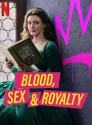 Sexo, Sangue e Realeza