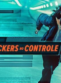 Hackers no Controle