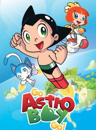 Go Astro Boy Go!