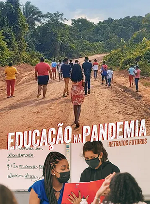 Pôster de Educação na Pandemia – Retratos Futuros