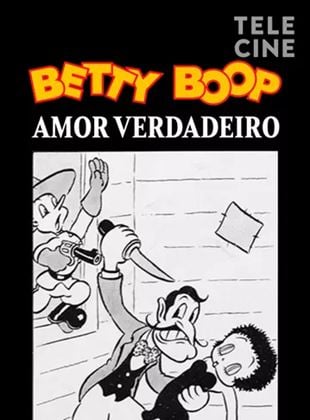 Betty Boop: Amor Verdadeiro