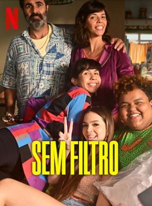Conheça Sem Filtro, nova série brasileira da Netflix com Ademara