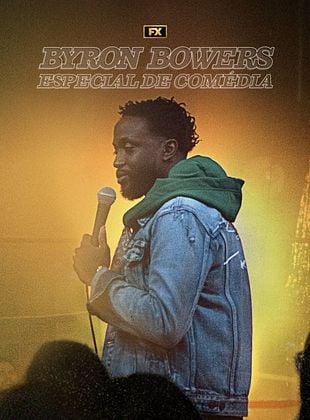 Pôster de Byron Bowers - Especial de Comédia