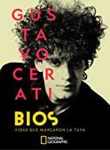 Bios Vidas que Marcaram a Sua: Gustavo Cerati