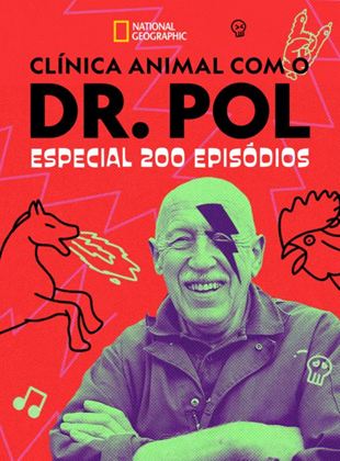 Clínica Animal com o Dr. Pol: Especial 200 Episódios