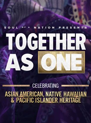 Together as One: Celebrating Asian American, Native Hawaiian and Pacific Islander Heritage