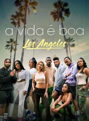 A Vida é Boa: Los Angeles