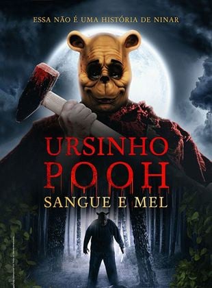  Ursinho Pooh: Sangue e Mel