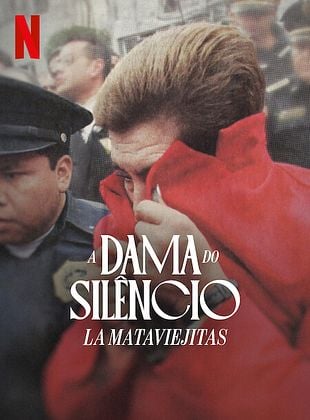Pôster de  A Dama do Silêncio: La Mataviejitas