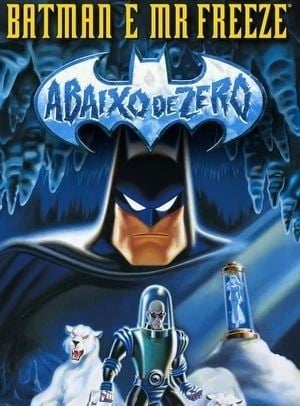 Batman & Mr. Freeze - Abaixo de Zero