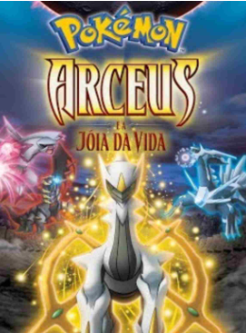  Pokémon: Arceus e a Jóia da Vida