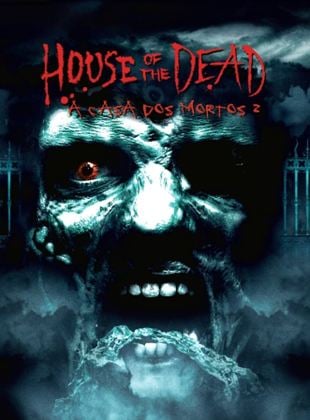  A Casa dos Mortos 2
