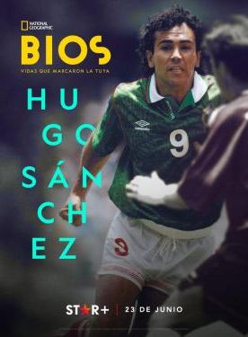 Bios: Hugo Sánchez