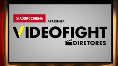 Vem aí o VideoFight dos Diretores!