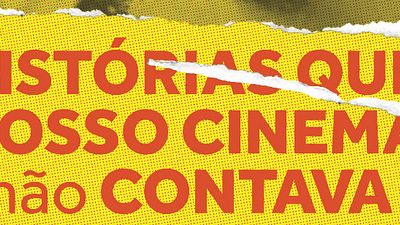Imagem da notícia Exclusivo: Cartaz de Histórias que Nosso Cinema Não Contava relembra os arquivos da pornochanchada