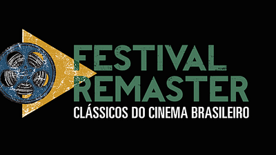 Imagem da notícia Festival Remaster, Clássicos do Cinema Brasileiro traz filmes de volta às telonas