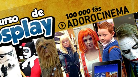 Imagem da notícia Concurso Cosplay AdoroCinema: Concorra a tablets e máquinas fotográficas!