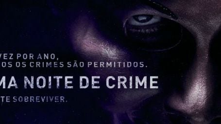Imagem da notícia Uma Noite de Crime ganha cartaz nacional