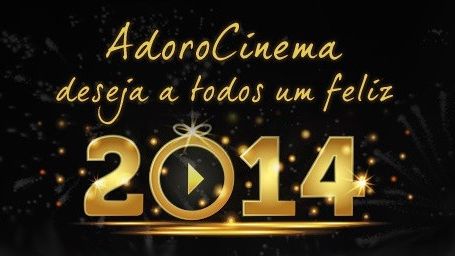 Imagem da notícia AdoroCinema deseja um feliz 2014 para todos!