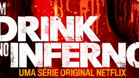 Netflix vai lançar série Um Drink no Inferno no Brasil