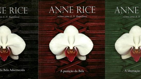 Trilogia erótica de Anne Rice baseada em A Bela Adormecida será adaptada para a televisão e já tem roteirista