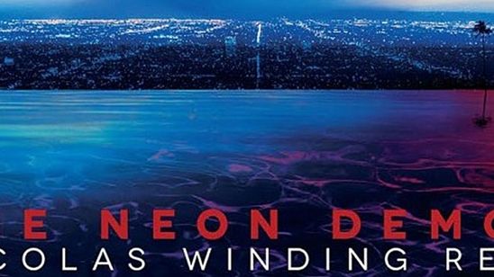 Imagem da notícia The Neon Demon, novo filme do diretor de Drive, será lançado pela Amazon