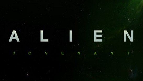 Alien: Covenant ganha logo e data de lançamento, mas pode não ter Noomi Rapace no elenco