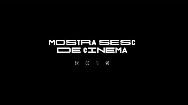 Mostra Sesc de Cinema 2019: Inscrições para o concurso fecham dia 19 de abril