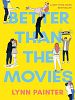 Pôster de Better Than The Movies