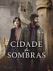 Pôster de Cidade de Sombras