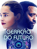 Pôster de Geração do Futuro