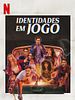 Pôster de Identidades em Jogo