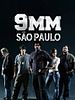 Pôster de 9mm: São Paulo